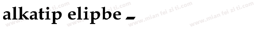 alkatip elipbe字体转换